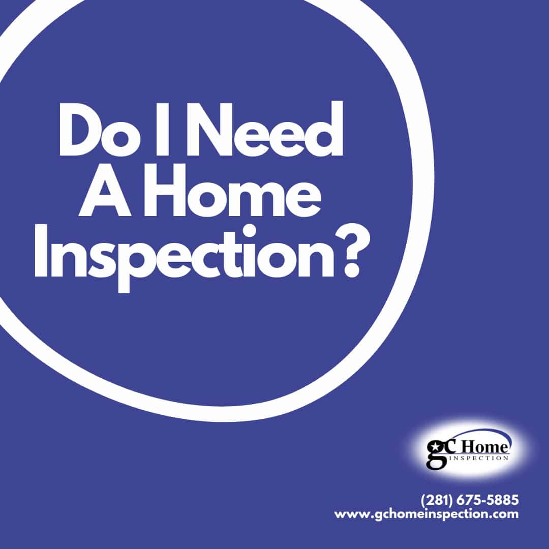 Do I Need A Home Inspection?