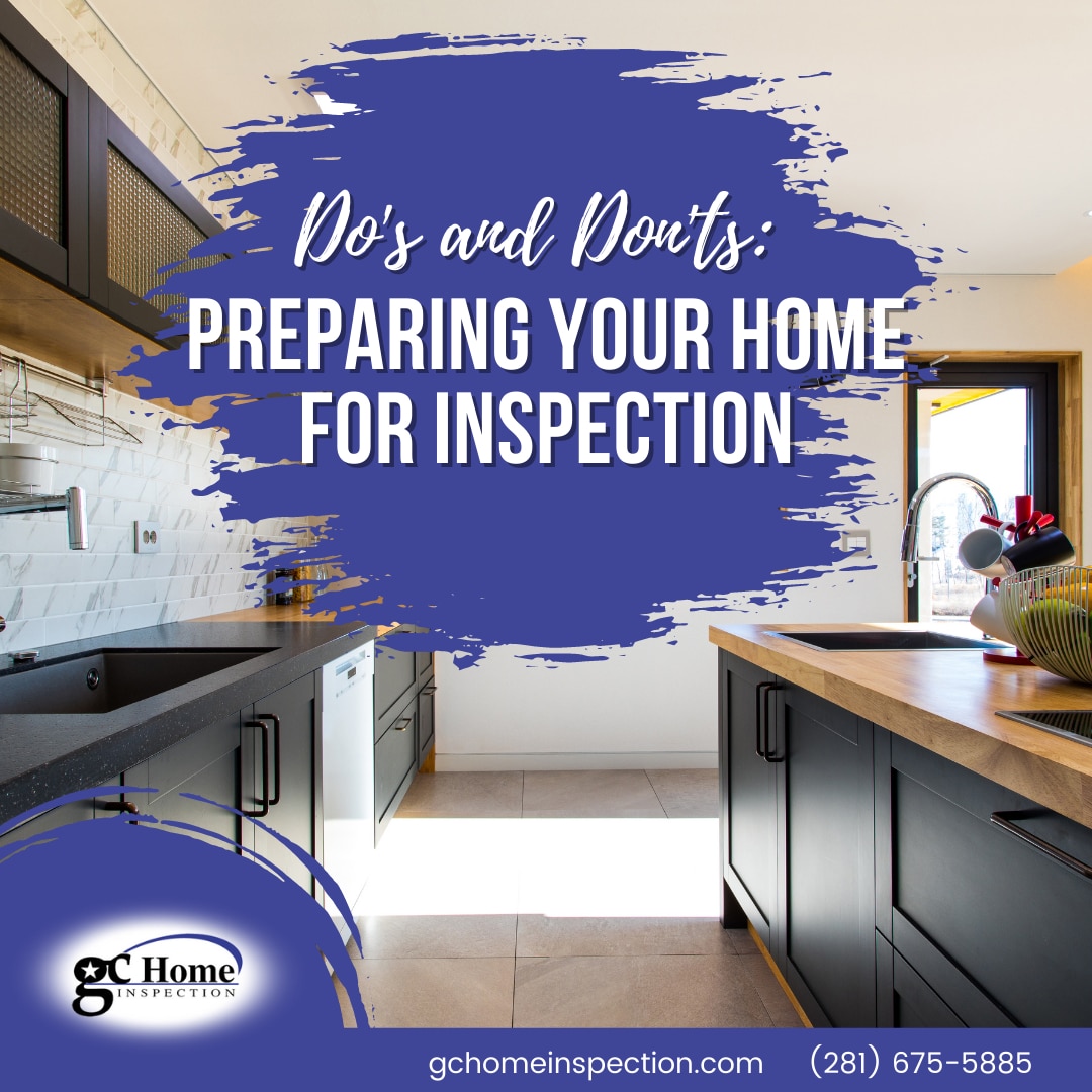 Do's and Don'ts: Preparing Your Home for Inspection